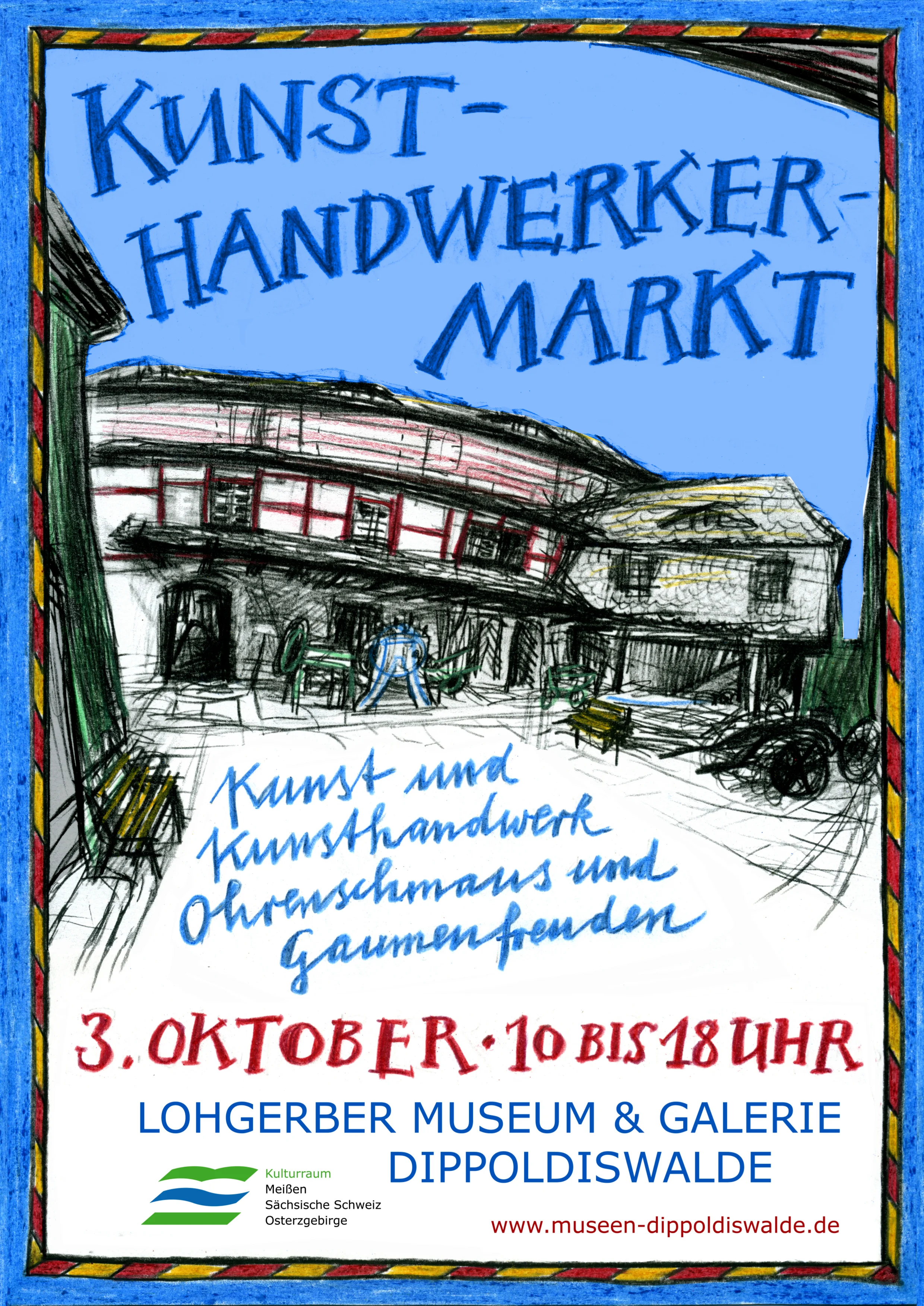 Plakat des Lohgerbermuseums Dippoldiswalde zum Kunsthandwerkermarkt: Kunst und Kunsthandwerk, Ohrenschmaus und Gaumenfreuden