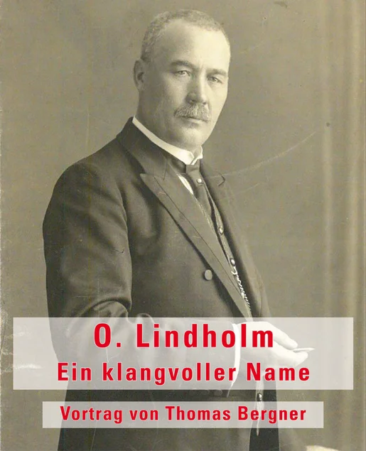 Veranstaltungsflyer Motiv ist eine historische Fotografie von Olof Lindholm, einem formal gekleideten Mann mittleren Alters mit Schnauzbart