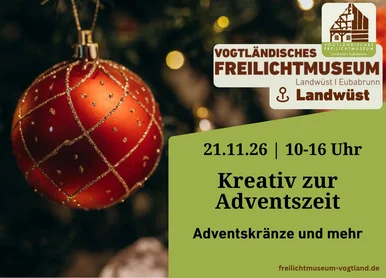Kreativ zur Adventszeit Rote verzierte Christbaumkugel auf der linken Seite, auf der rechten Seite Titel und Datum der Veranstaltung