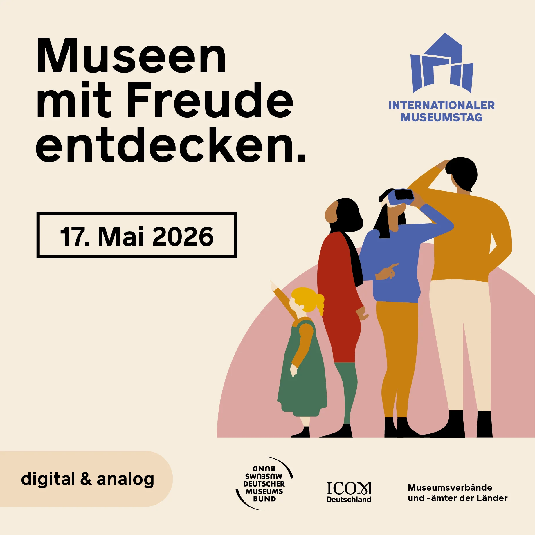 Neben dem Slogan "Museen mit Freude entdecken" die Vignette einer sich umschauenden Familie, darüber das Museumstagslogo