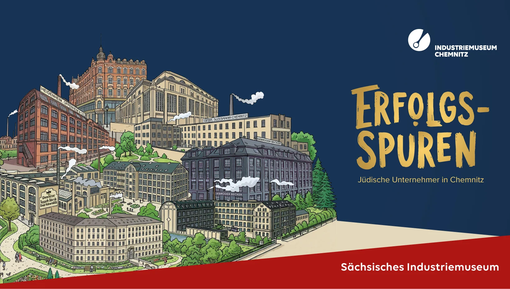 Erfolgsspuren – Jüdische Unternehmer in Chemnitz Ausstellungsmotiv ist eine Collage mit Grafiken von Industriebauten jüdischer Unternehmen in Chemnitz.