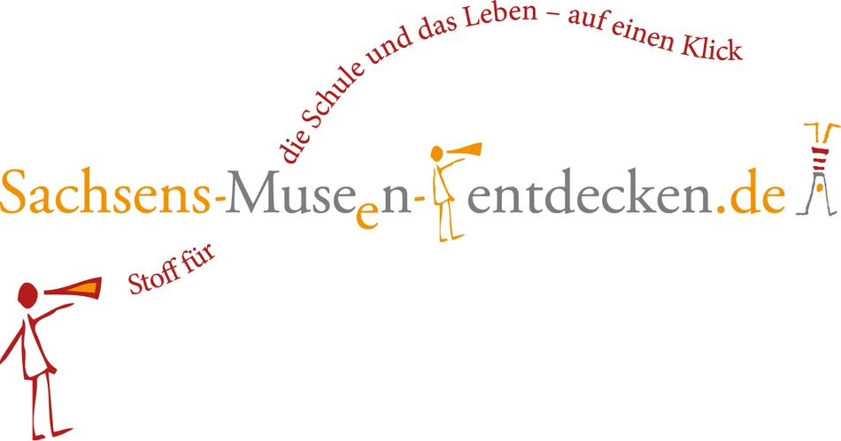 Spielerisch ausgeführte Wortmarke: „Stoff für die Schule und das Leben – auf einen Klick – Sachsens-Museen-entdecken.de“
