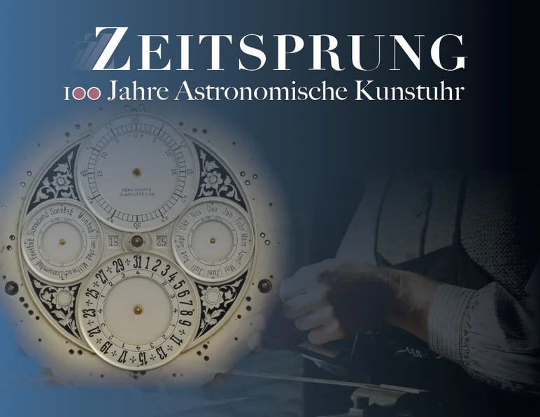 Motiv der Sonderausstellung ZEITSPRUNG mit Abbildung des Zifferblattes der Astronomischen Kunstuhr