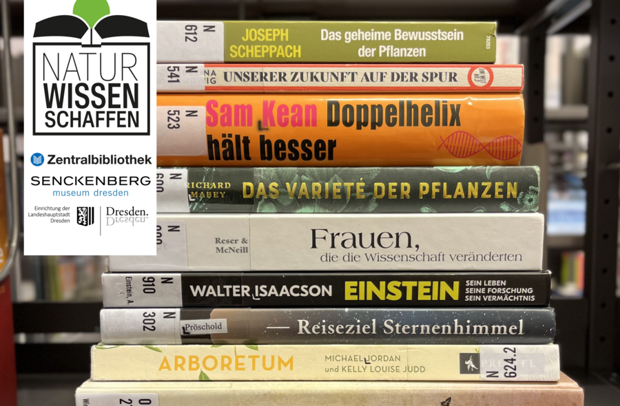Ein Stapel mehrerer naturwissenschaftlicher Bücher. Links oben steht: Lesekreis „Naturwissen schaffen“, Zentralbibliothek und Senckenberg Museum Dresden.