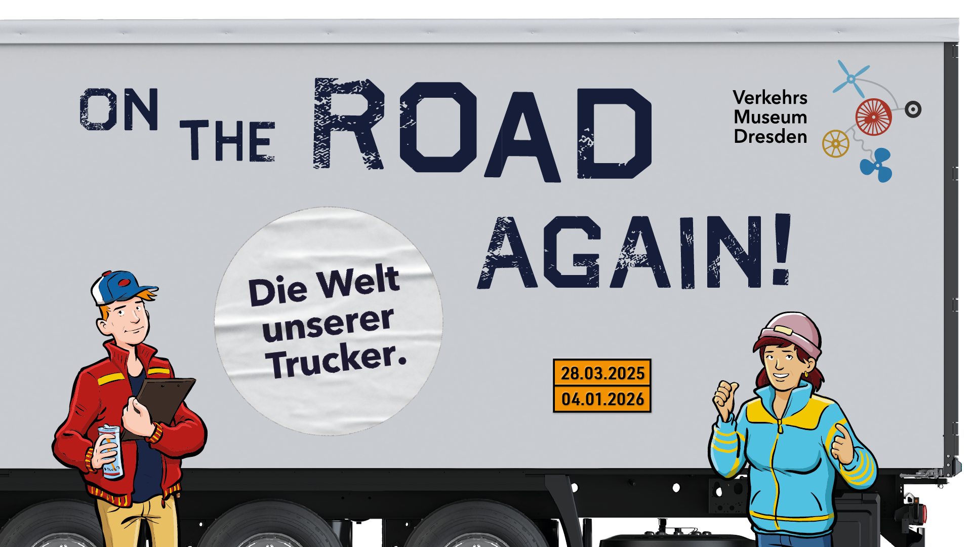 Collage, die zwei Personen vor einen Lkw-Anhänger zeigen. Auf dem Anhänger stehen der Ausstellungstitel, die Laufzeit und der Name des Museums.